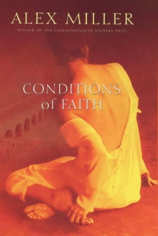 Cover Art for 9780340766668, Conditions of Faith by Alex Miller