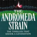 Cover Art for 0000099319519, The Andromeda Strain by Michael Crichton