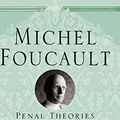 Cover Art for B07FK9TPH1, Penal Theories and Institutions: Lectures at the Collège de France, 1971-1972 (Michel Foucault, Lectures at the Collège de France) by Michel Foucault