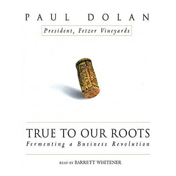 Cover Art for 9780786188789, True to Our Roots by Paul Dolan