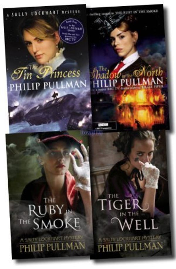 Cover Art for B00B4DR9GU, A Sally Lockhart Mystery Collection Philip Pullman 4 Books Set (The Shadow in the North, The Ruby in the Smoke, The Tin Princess, The Tiger in the Well) by 