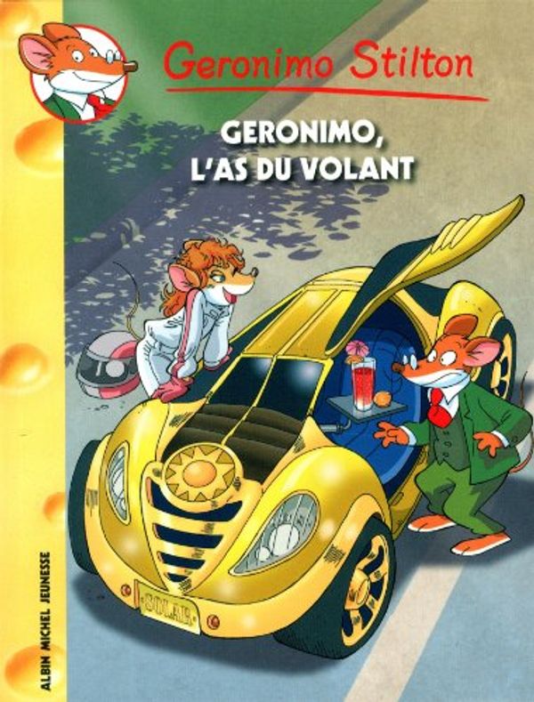 Cover Art for 9782226255037, Geronimo Stilton, Tome 69 : Geronimo l'as du volant by Geronimo Stilton