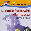 Cover Art for 9788856602234, Le sorelle Penderwick alla riscossa by Jeanne Birdsall