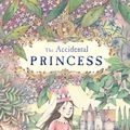 Cover Art for 9781742533759, The Accidental Princess (eBook) by Jennifer Storer, Lucia Masciullo