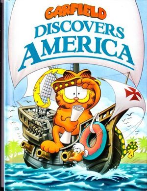 Cover Art for 9780816734313, Garfield Discovers America by Jim Kraft; Jim Davis
