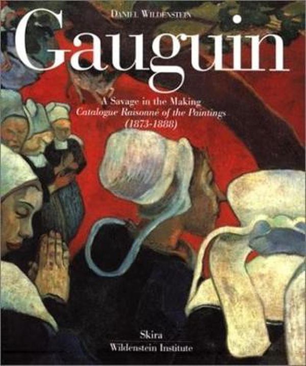 Cover Art for 9788884911377, Gauguin: Catalogue Raisonne of the Paintings (1873#1888) by Daniel Wildenstein