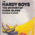 Cover Art for 9780006912149, The Mystery of Cabin Island (The Hardy Boys) by Franklin W. Dixon