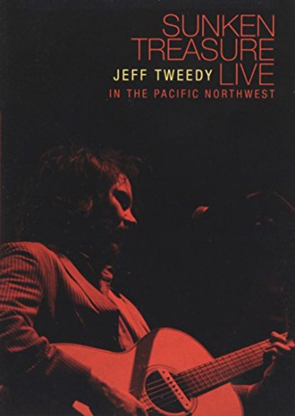 Cover Art for 0075597990225, Jeff Tweedy - Sunken Treasure - Live in the Pacific Northwest by Wea-Des Moines Video