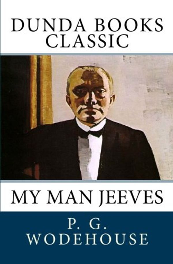 Cover Art for 9781466250505, My Man Jeeves by P. G. Wodehouse