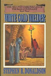 Cover Art for 9780345303073, White Gold Wielder by Stephen R. Donaldson
