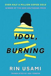 Cover Art for 9781838856137, Idol, Burning by Rin Usami