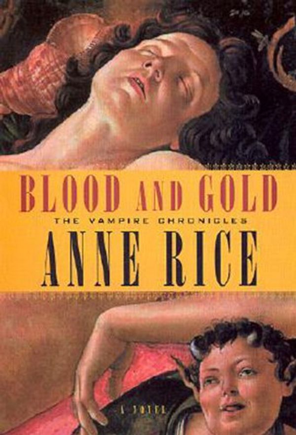 Cover Art for 9785551151364, Blood and Gold by Rice A
