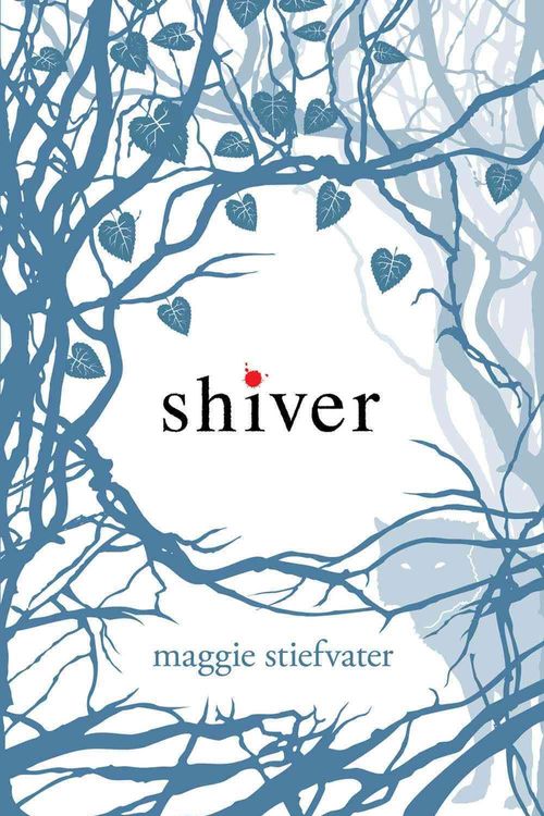 Cover Art for 9780545123266, Shiver by Maggie Stiefvater