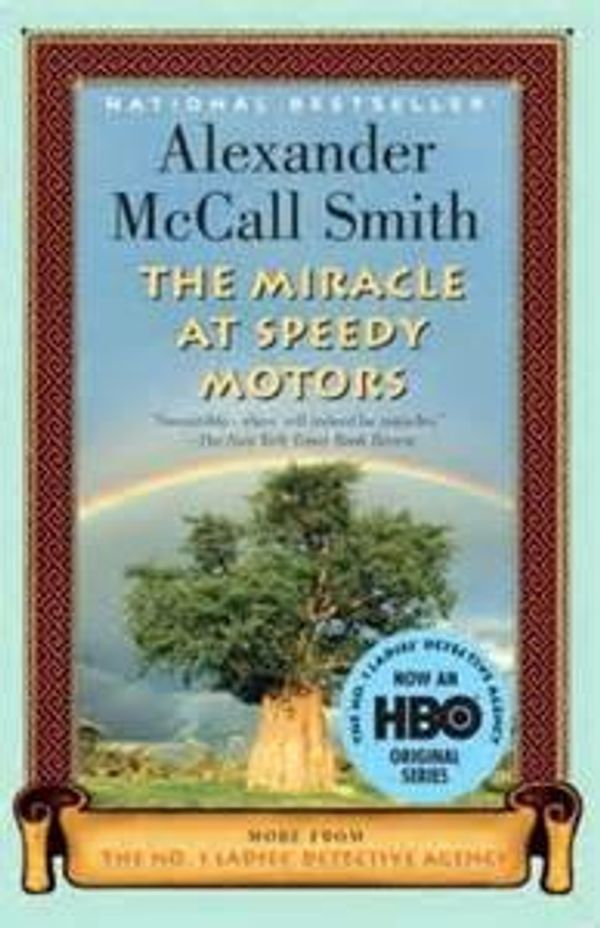 Cover Art for B002J013LO, The Miracle at Speedy Motors by Alexander McCall Smith