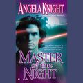 Cover Art for 9781101432327, Master of the Night by Angela Knight, Angela Lathrop