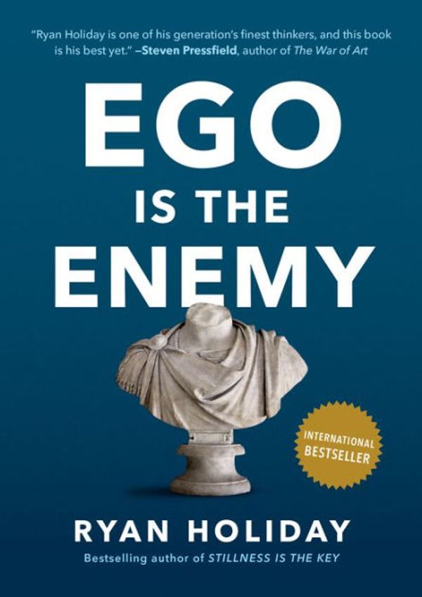 Cover Art for 9780698192157, Ego Is the Enemy by Ryan Holiday