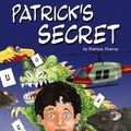 Cover Art for 9780756908546, Patrick's Secret by Patricia Murray