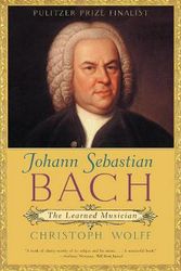 Cover Art for 9780393322569, Johann Sebastian Bach: The Learned Musician by Christoph Wolff