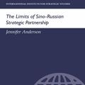 Cover Art for 9781136046803, The Limits of Sino-Russian Strategic Partnership by Jennifer Anderson