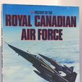 Cover Art for 9780886654696, History of the Royal Canadian Air Force by Shores, Christopher