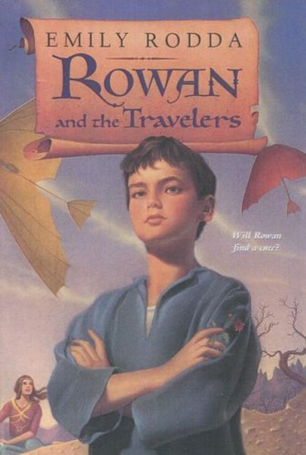 Cover Art for 9780606245845, Rowan and the Travelers by Emily Rodda