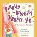 Cover Art for 9781869439446, Piggity-Wiggity Jiggity Jig by Diana Neild