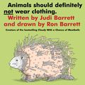 Cover Art for 9781442449688, Animals Should Definitely Not Wear Clothing by Judi Barrett