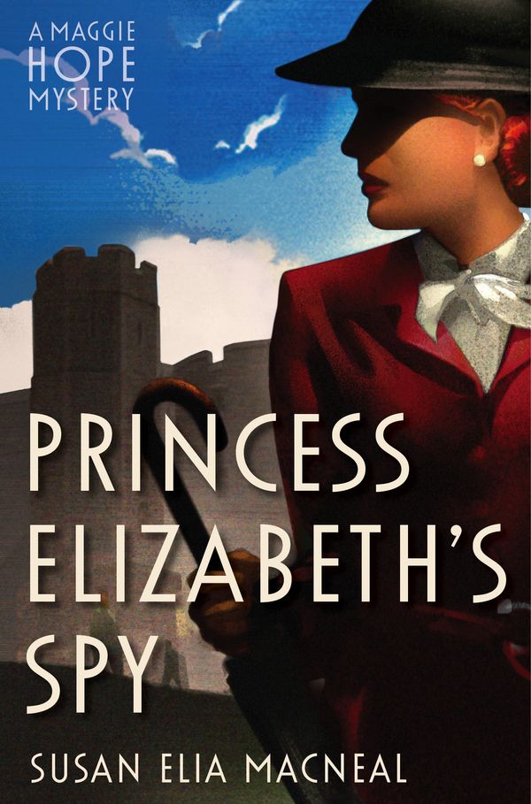 Cover Art for 9781472114006, Princess Elizabeth's Spy by Susan Elia MacNeal