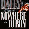 Cover Art for 9780446520638, Nowhere to Run by Robert Daley