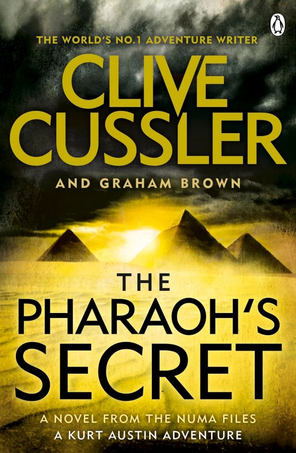 Cover Art for 9781405919012, The Pharaoh's Secret: NUMA Files #13 (The NUMA Files) by Clive Cussler, Graham Brown