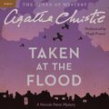 Cover Art for 9780062232236, Taken at the Flood by Agatha Christie, Hugh Fraser