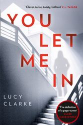 Cover Art for 9780008262549, You Let Me In by Lucy Clarke