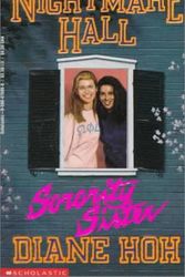 Cover Art for 9780590476898, Sorority Sister (Nightmare Hall, No 10) by Diane Hoh