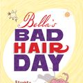 Cover Art for 9781743313619, Bella's Bad Hair Day by Stephen Michael King