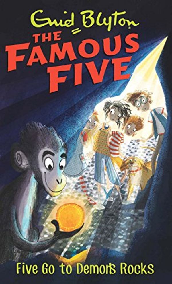 Cover Art for 9780340894729, FAMOUS FIVE: 19: FIVE GO TO DEMONS ROCKS (STANDARD) by Enid Blyton