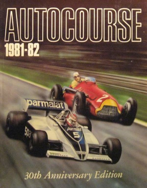 Cover Art for 9780905138176, Autocourse 1981-82: International Motor Racing and Rallying by Hamilton, Maurice