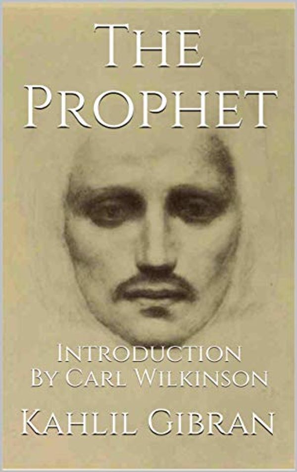 Cover Art for B07YJYZ1ZC, The Prophet by Kahlil Gibran