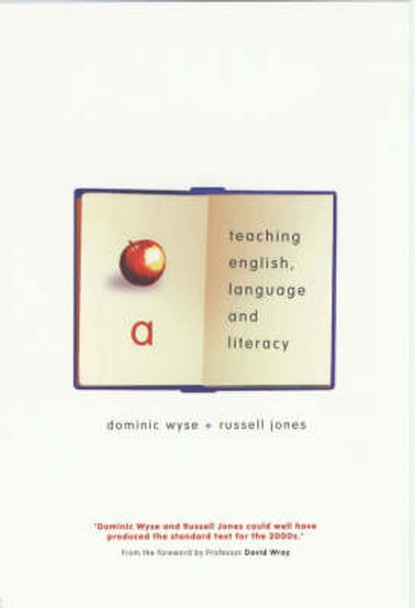 Cover Art for 9780415200912, Teaching English, Language and Literacy by Dominic Wyse