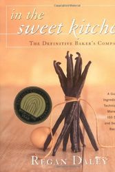 Cover Art for 9781579652081, In the Sweet Kitchen by Regan Daley