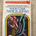 Cover Art for 9780553140026, Your Code Name is Jonah by Edward Packard