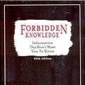 Cover Art for 9780954775414, Forbidden Knowledge by Robert E. Bauman