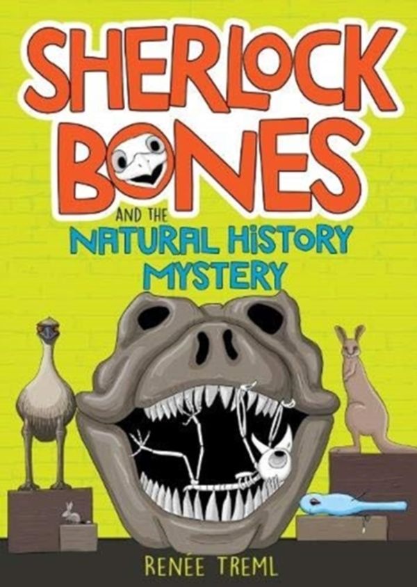 Cover Art for 9781911631545, Sherlock Bones and the Natural History Mystery by Renee Treml