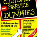 Cover Art for 9781568843919, Customer Service For Dummies by Karen Leland, Keith Bailey