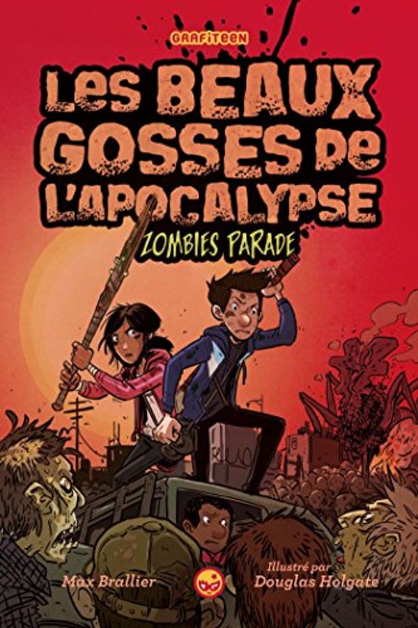 Cover Art for B06XHJX6NJ, The Last Kids on Earth and the Zombie Parade by Max Brallier