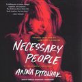Cover Art for 9781549124693, Necessary People by Anna Pitoniak