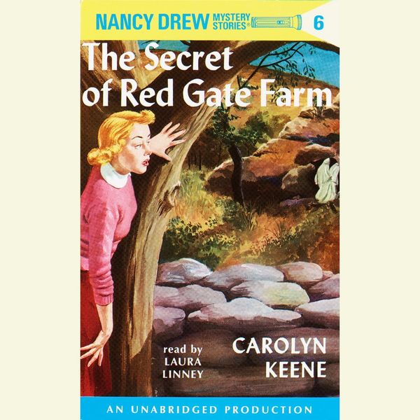 Cover Art for 9780807215920, Nancy Drew #6: The Secret of Red Gate Farm by Carolyn Keene, Laura Linney
