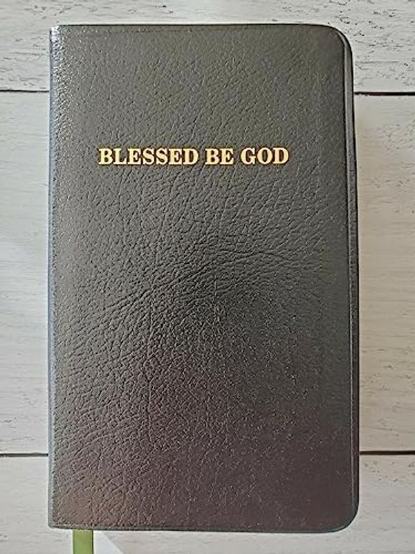 Cover Art for 9780980208481, Blessed Be God by O P. Callan, Charls J, Fr, Fr. John A. McHugh