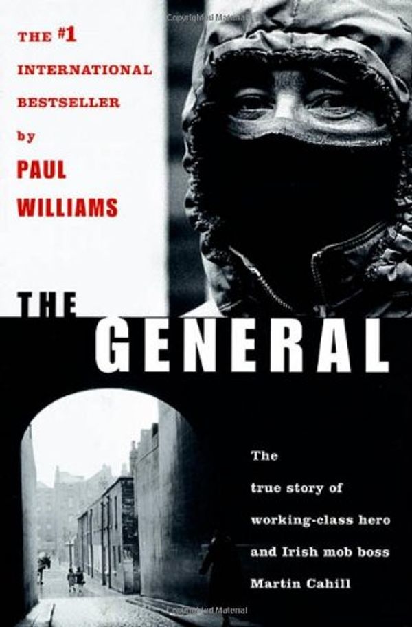 Cover Art for 9780765306241, The General: Irish Mob Boss by Williams, Paul