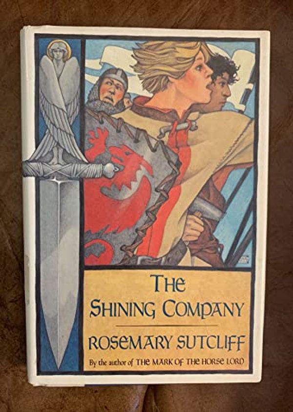 Cover Art for 9780374368074, The Shining Company by Rosemary Sutcliff