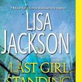 Cover Art for 9781491532362, Last Girl Standing by Lisa Jackson, Nancy Bush
